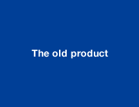 The old product